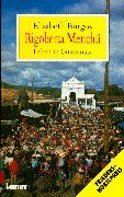 9783889770011: Rigoberta Menchu. Leben in Guatemala.