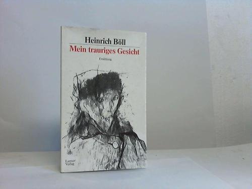 Beispielbild fr Heinrich Bll : Mein trauriges Gesicht - Erzhlung. Mit Graphiken von Arnulf Rainer - signiert zum Verkauf von Antiquariat UEBUE