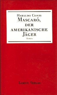 9783889770240: Mascar, der amerikanische Jger. Roman