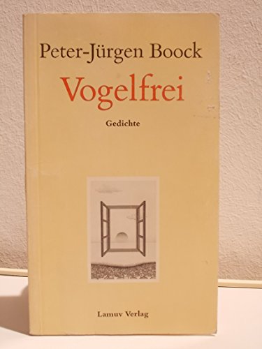 Vogelfrei: Gedichte