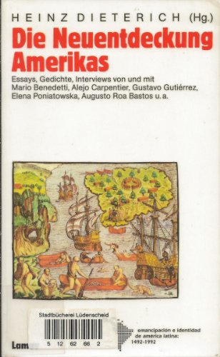 9783889772183: Die Neuentdeckung Amerikas: Essays, Interviews, Gedichte - Benedetti, Mario