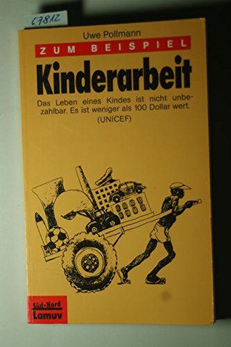 Stock image for Zum Beispiel Kinderarbeit. ( Süd- Nord). for sale by ANTIQUARIAT Franke BRUDDENBOOKS