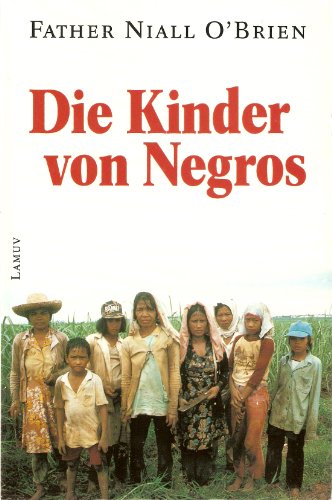 Imagen de archivo de Die Kinder von Negros a la venta por Leserstrahl  (Preise inkl. MwSt.)