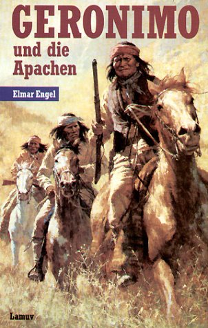 Beispielbild fr Geronimo und die Apachen zum Verkauf von medimops