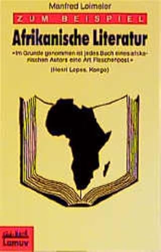 Imagen de archivo de Zum Beispiel Afrikanische Literatur. a la venta por medimops