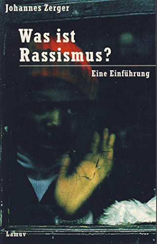 Stock image for Was ist Rassismus? Eine Einfhrung. for sale by Henry Hollander, Bookseller