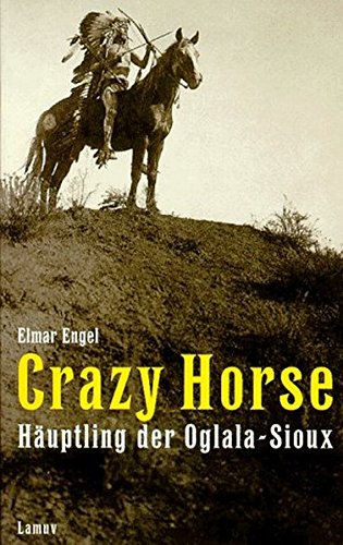 Beispielbild fr Crazy Horse, Huptling der Oglala-Sioux zum Verkauf von medimops