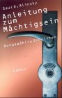 Anleitung zum MÃ¤chtigsein (9783889775597) by Saul D. Alinsky