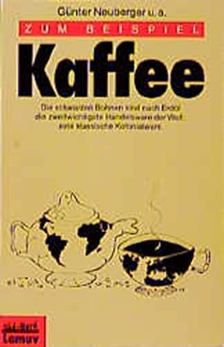 Zum Beispiel Kaffee. (9783889775627) by Klaus Griehl