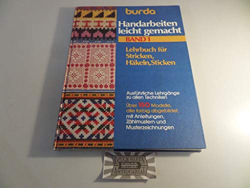 Beispielbild fr Burda Handarbeiten Leicht Gemacht -- Band 3. ber 150 Modelle, alle farbig abgebildet mit Anleitungen, Zhlmuster , Gobelin, Bargello-Kelimstickerei, Stoff-und Seidenmalerei zum Verkauf von Harle-Buch, Kallbach