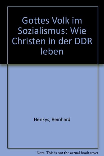9783889810052: Gottes Volk im Sozialismus: Wie Christen in der DDR leben (German Edition)
