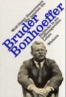 9783889810700: Wir nannten ihn Bruder Bonhoeffer. Einblicke in ein hoffnungsvolles Leben