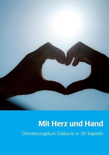 9783889813954: Mit Herz und Hand