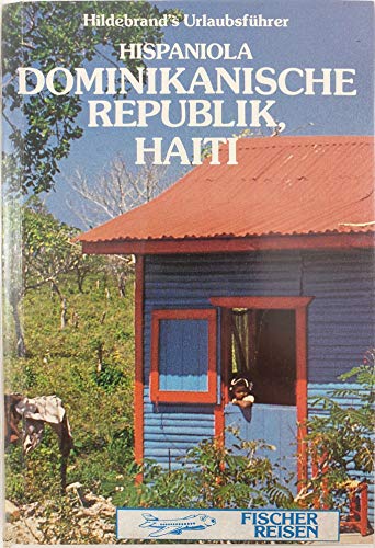 Hispanola Dominikanische Republik Haiti Hildebrandt's Urlaubsführer - guter Erhaltungszustand