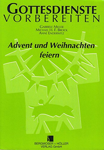 Stock image for "Gottesdienste vorbereiten": Advent und Weihnachten feiern for sale by medimops