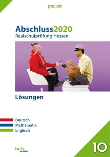Stock image for Abschluss 2020 - Realschulprfung Hessen - Lsungen: Deutsch, Mathematik, Englisch (pauker.) for sale by medimops