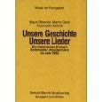 Unsere Geschichte. Unsere Lieder. Ein historisches Konzert Dortmunder Arbeiterchöre i.J. 1982.