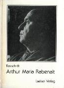 Festschrift für Arthur Maria Rabenalt zum 80. Geburtstag.