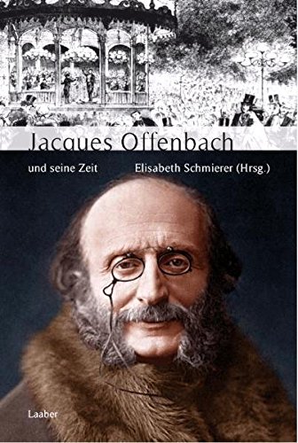 Beispielbild fr Jacques Offenbach und seine Zeit -Language: german zum Verkauf von GreatBookPrices