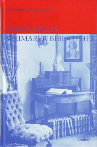 9783890073422: Franz Liszts Weimarer Bibliothek (Weimarer Liszt-Studien) (German Edition)