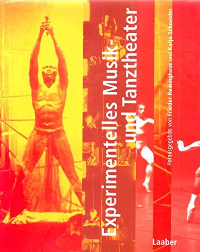 Stock image for Experimentelles Musik- und Tanztheater. Handbuch der Musik im 20. Jahrhundert Band 7. for sale by Antiquariat Kunsthaus-Adlerstrasse