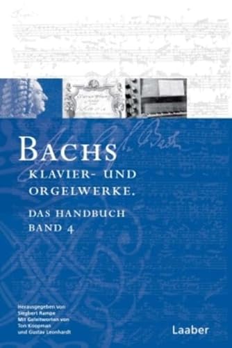 9783890074542: Bach-Handbuch 4. Bachs Klavier- und Orgelwerke