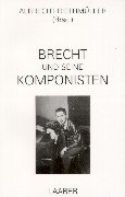 Beispielbild fr Brecht und seine Komponisten zum Verkauf von medimops