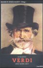 Beispielbild fr Giuseppe Verdi und seine Zeit zum Verkauf von medimops