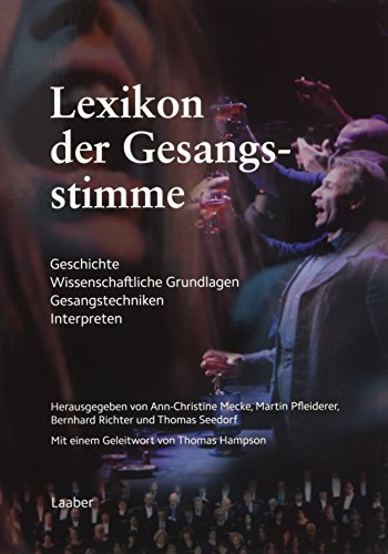 9783890075464: Lexikon der Gesangsstimme: Geschichte - Wissenschaftliche Grundlagen - Gesangstechniken - Interpreten: 5