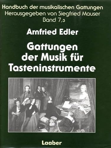 9783890075952: Gattungen der Musik fr Tasteninstrumente - Teil 3: Von 1830 bis zur Gegenwart.