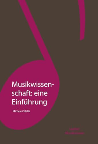 Stock image for Musikwissenschaft: eine Einf?hrung for sale by PBShop.store US