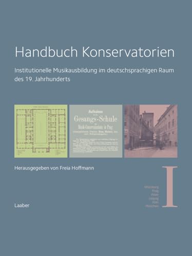 Imagen de stock para Handbuch Konservatorien (in 3 B�nden): Institutionelle Musikausbildung im deutschsprachigen Raum des 19. Jahrhunderts