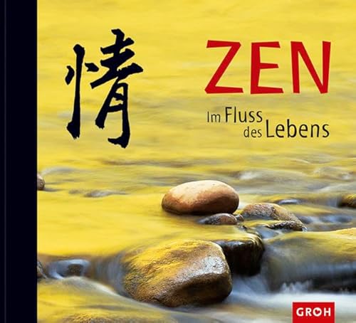 Imagen de archivo de ZEN. Im Fluss des Lebens a la venta por medimops