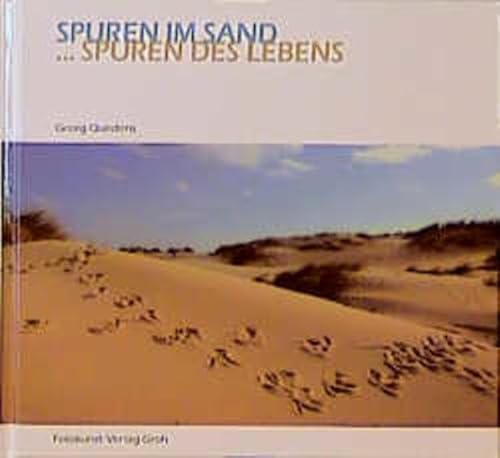 Beispielbild fr Spuren im Sand, Spuren des Lebens zum Verkauf von Leserstrahl  (Preise inkl. MwSt.)