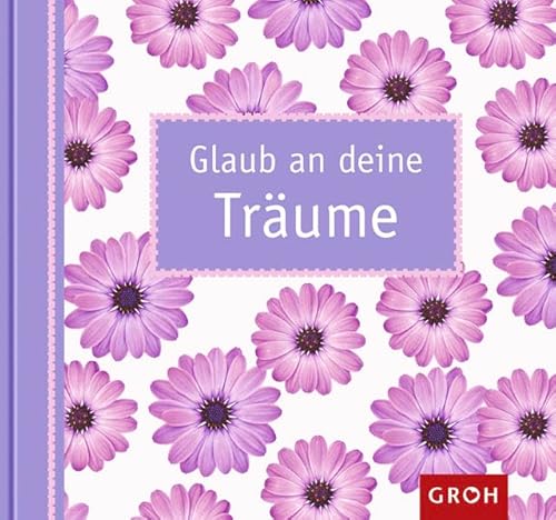 Stock image for Glaub an deine Trume for sale by medimops