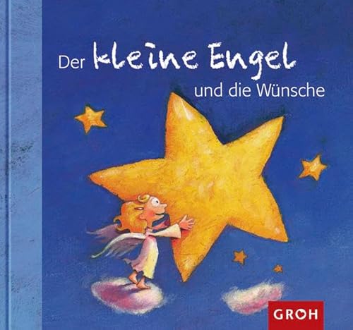 Beispielbild fr Der kleine Engel und die Wnsche zum Verkauf von medimops