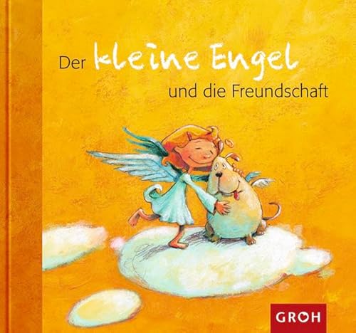 Stock image for Der kleine Engel und die Freundschaft for sale by Ostmark-Antiquariat Franz Maier