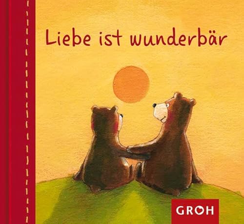 Beispielbild fr Liebe ist wunderbr zum Verkauf von medimops