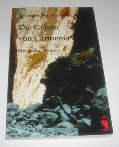 Beispielbild fr Die Geister von Carmenia. Mystischer Roman zum Verkauf von medimops