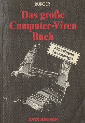Das große Computer-Viren-Buch - Burger, Ralf