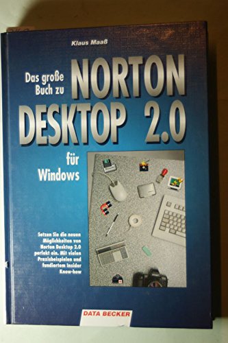Das große Buch zu Norton Desktop 2.0 für Windows 2.Auflage - guter Erhaltungszustand -D-