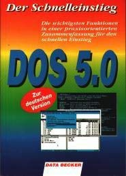 DOS 5. Der Schnelleinstieg