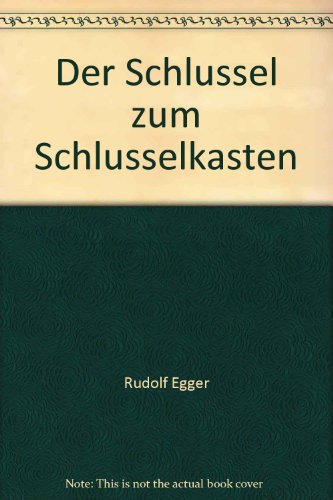 9783890193007: Der Schlussel zum Schlusselkasten