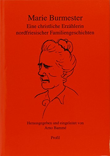 Imagen de archivo de Marie Burmester: Eine christliche Erzhlerin nordfriesischer Familiengeschichten a la venta por medimops