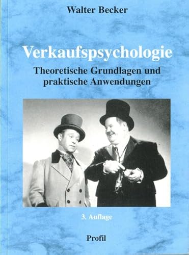 Beispielbild fr Verkaufspsychologie: Theoretische Grundlagen und praktische Anwendungen zum Verkauf von medimops