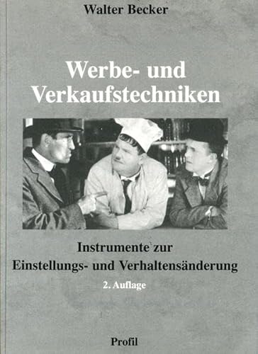 Beispielbild fr Werbe- und Verkaufstechniken: Instrumente zur Einstellungs- und Verhaltensnderung zum Verkauf von medimops