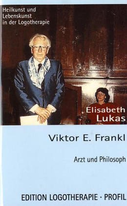Imagen de archivo de Arzt und Philosoph: zum 100. Geburtstag von Viktor E. Frankel a la venta por medimops