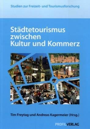 Imagen de archivo de Stdtetourismus zwischen Kultur und Kommerz a la venta por medimops