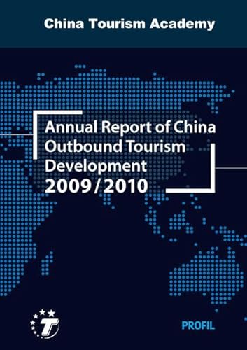 9783890197005: Annual Report China Outbound Tourism Development 2009/2010 - English Edition