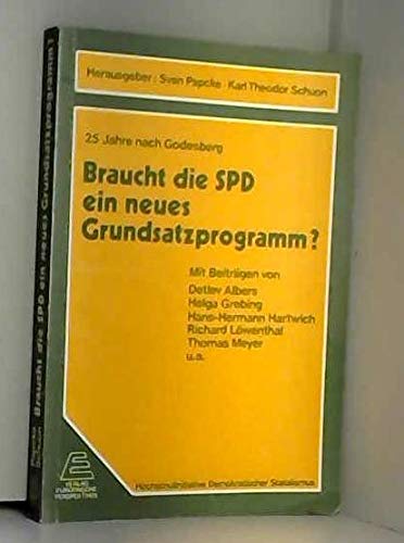 Beispielbild fr 25 Jahre nach Godesberg - Braucht die SPD ein neues Grundsatzprogramm? zum Verkauf von modernes antiquariat f. wiss. literatur